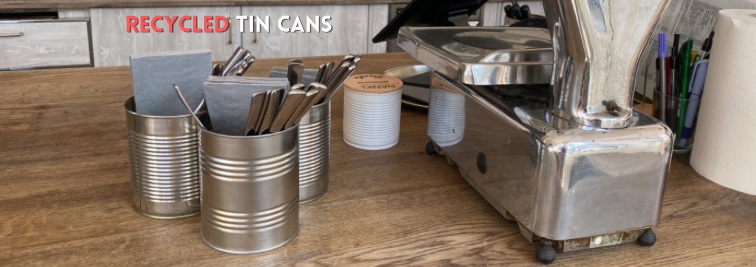 recycled tin cans